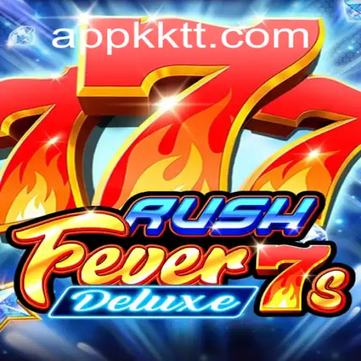 Descubra o Mundo Empolgante de RushFever7sDeluxe e a Experiência com KKTT.com